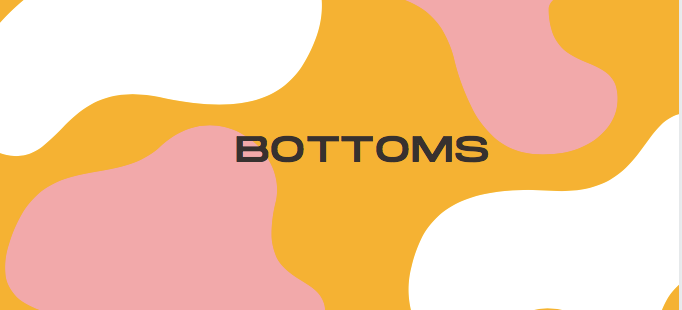 Bottoms