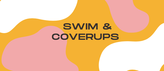 Swim & Cover Ups